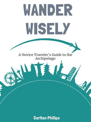 cover image of Wander Wisely